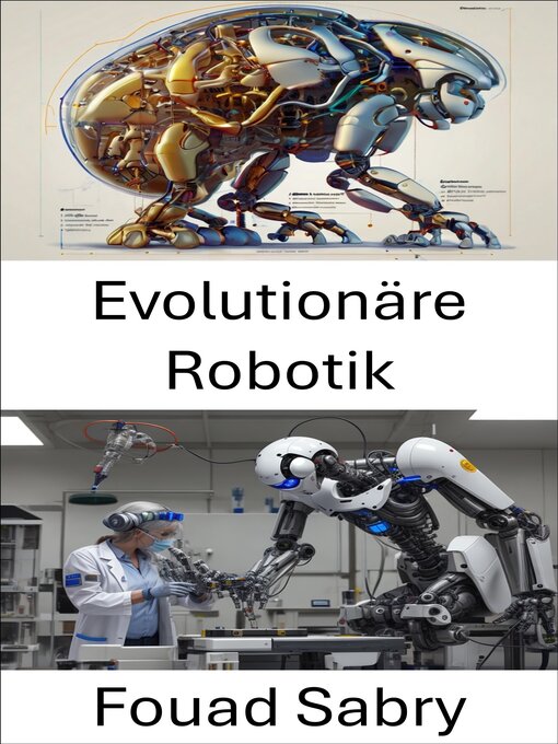 Title details for Evolutionäre Robotik by Fouad Sabry - Available